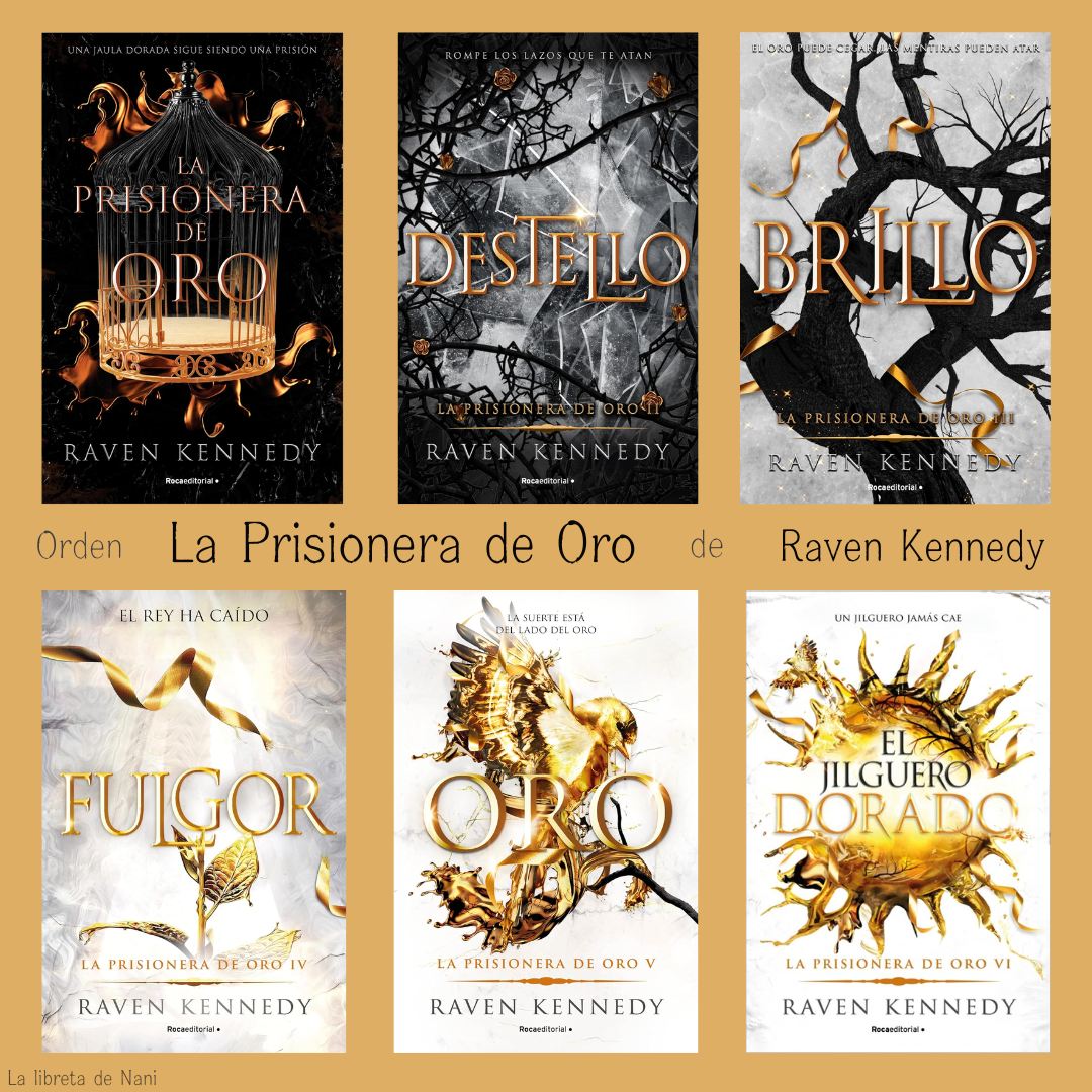 Orden La Prisionera de Oro de Raven Kennedy – La libreta de Nani