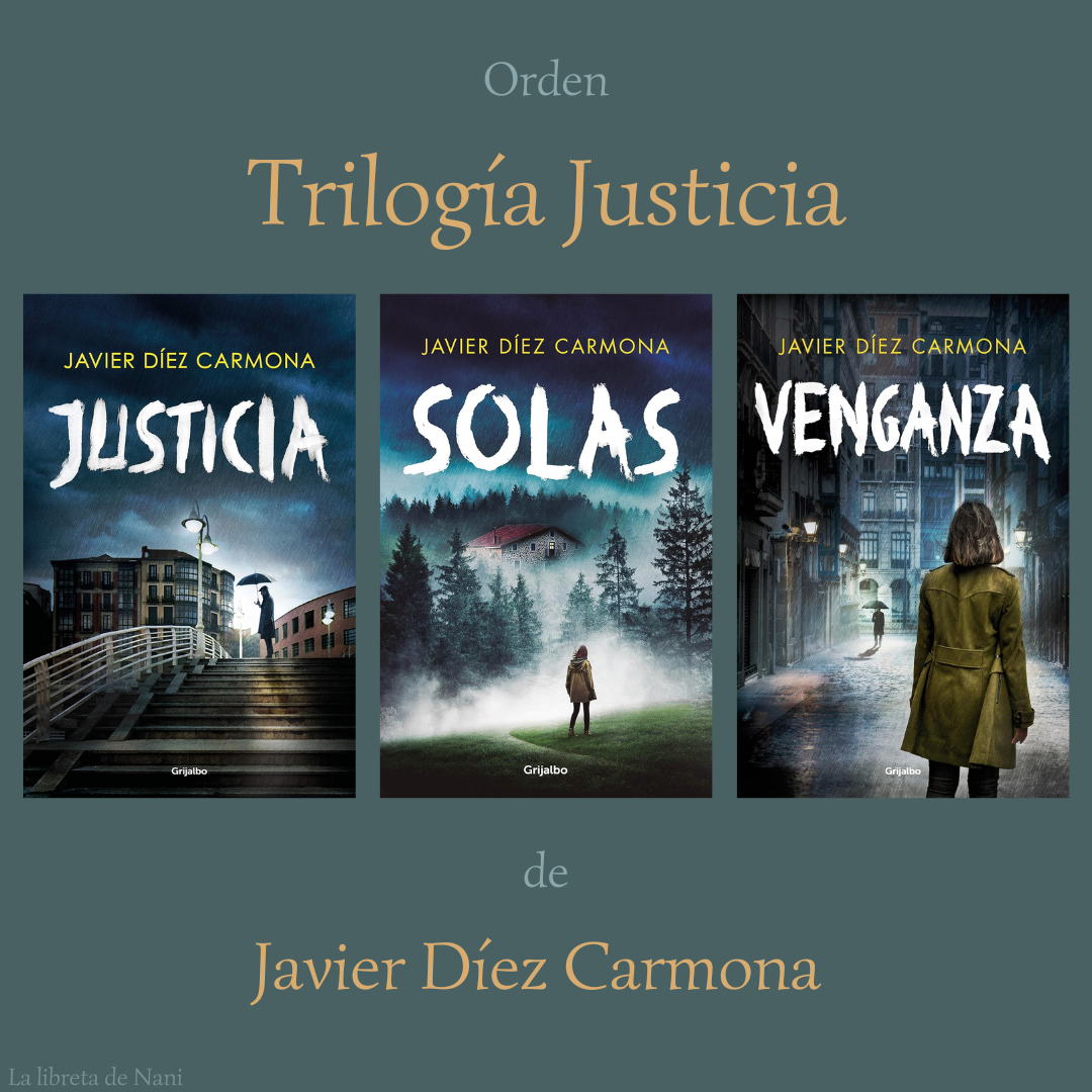 Orden Trilogía Justicia Javier Díaz Carmona La Libreta De Nani 